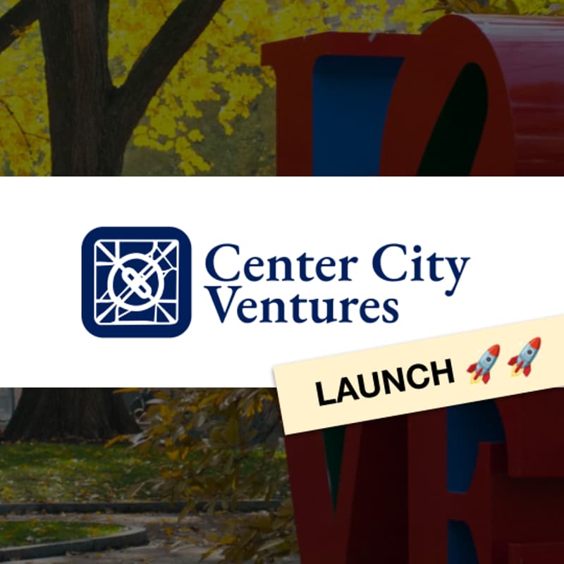 Cover Image for Center City Ventures Info Session + LAUNCH KICKBACK