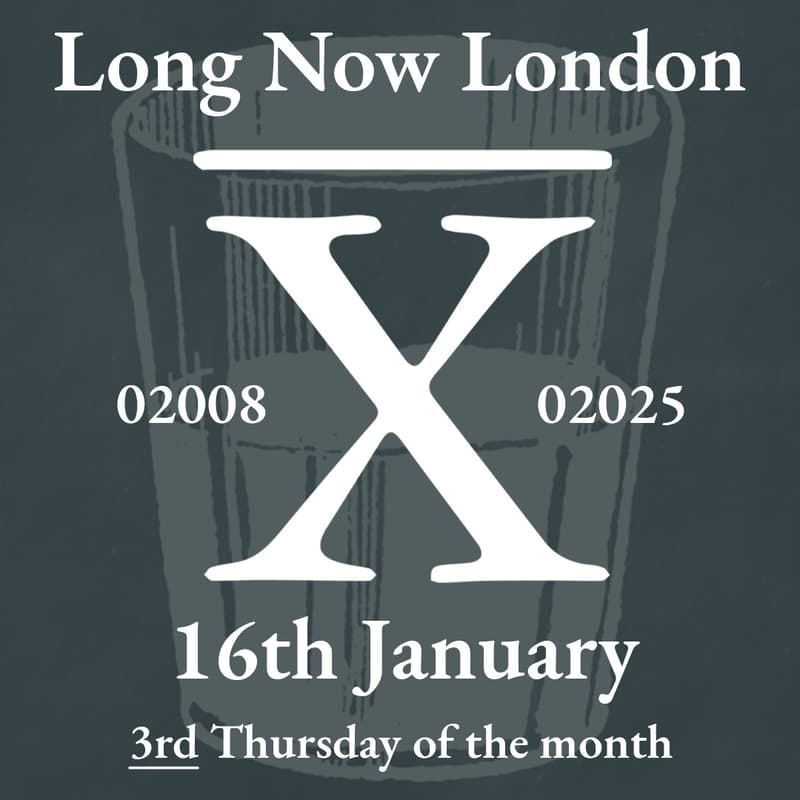Cover Image for Long Now London 2501 - Optimism