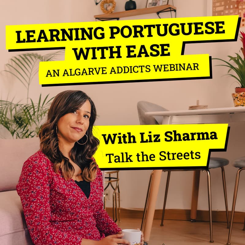 Cover Image for Learning Portuguese with Ease • Algarve Addicts Webinar