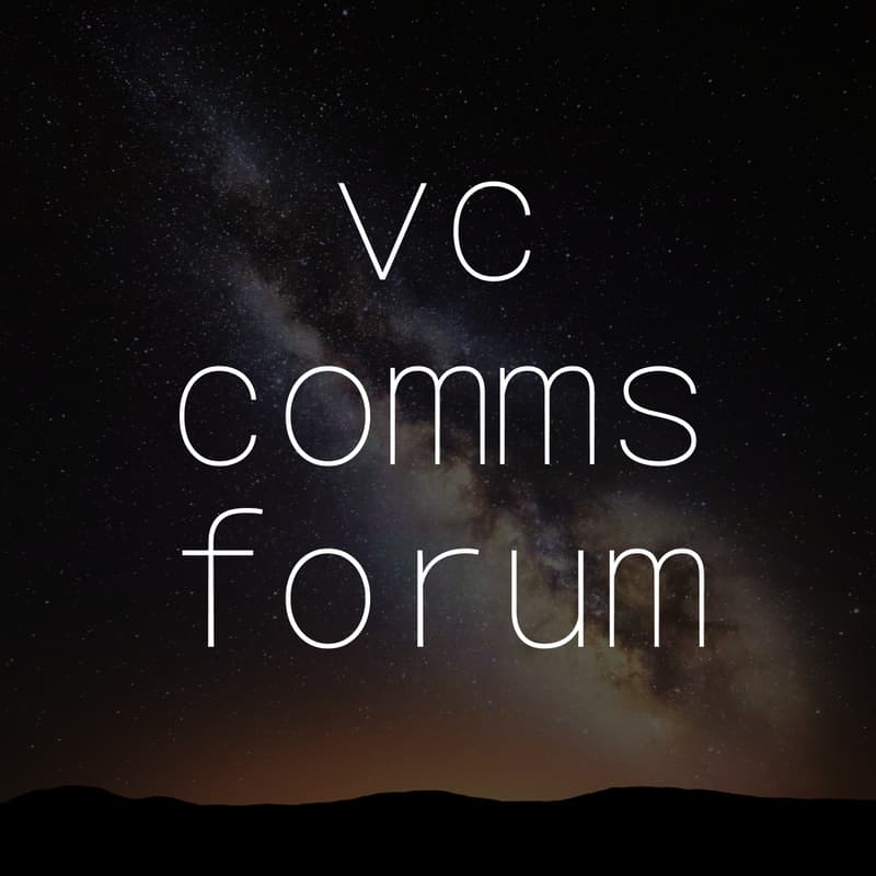 Cover Image for VC Comms Forum