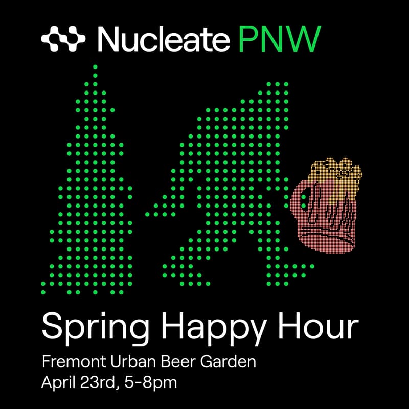 Cover Image for Nucleate PNW Spring Happy Hour