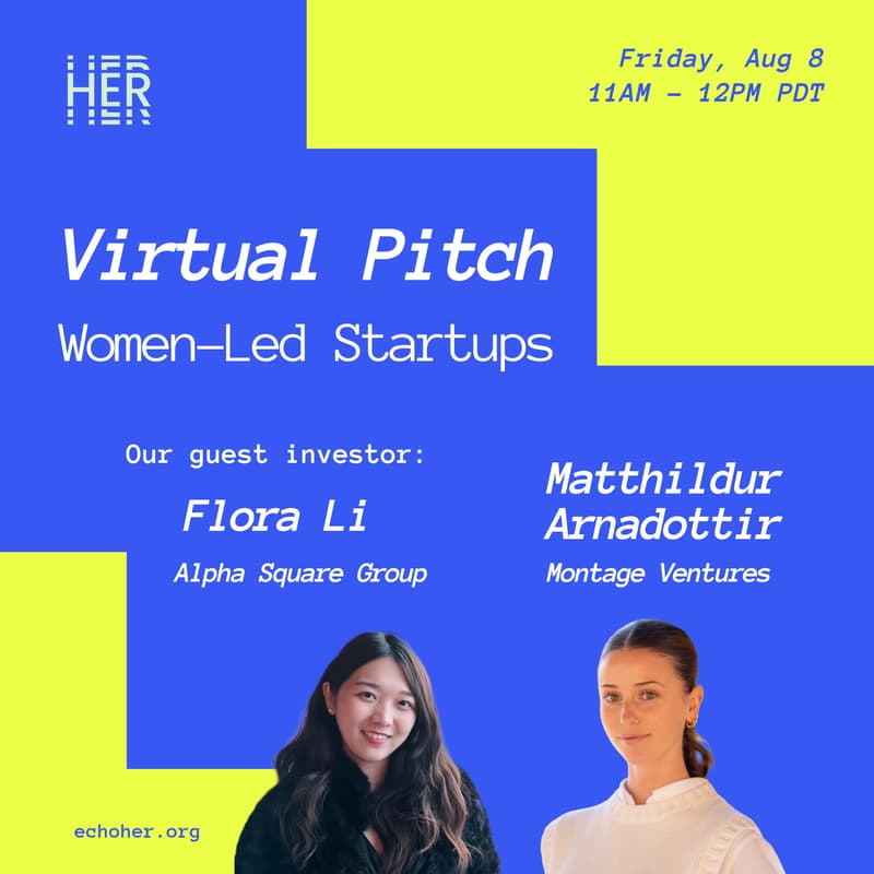 Cover Image for EchoHer Pitch #5: A Virtual Stage for Women Founders