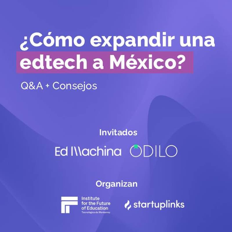 Cover Image for ¿Cómo expandir una edtech a México?