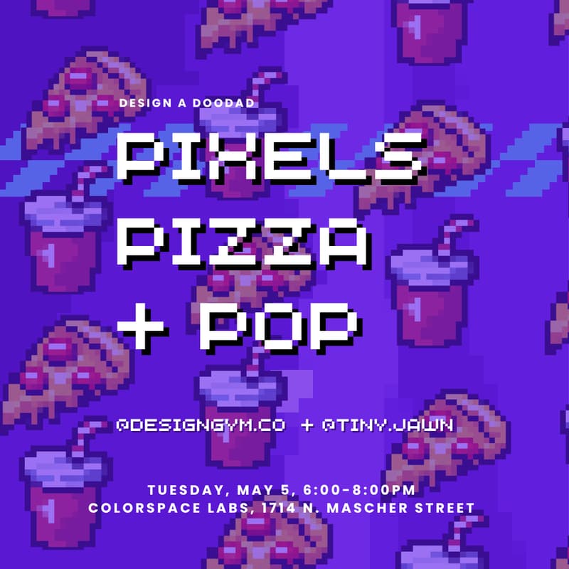 Cover Image for Pixels, Pizza + Pop
