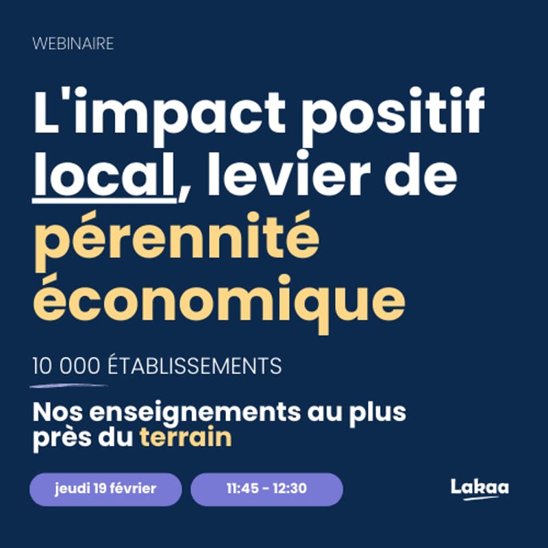 Cover Image for Webinaire - L'impact positif local, levier de pérennité économique