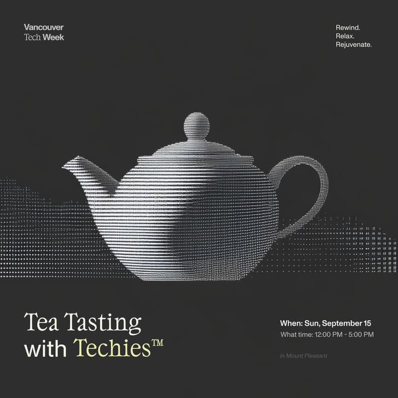 Cover Image for Tea Tasting with Techies™