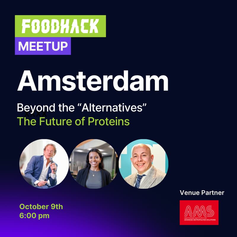 Cover Image for FoodHack Amsterdam: Beyond the “Alternatives” - The Future of Proteins