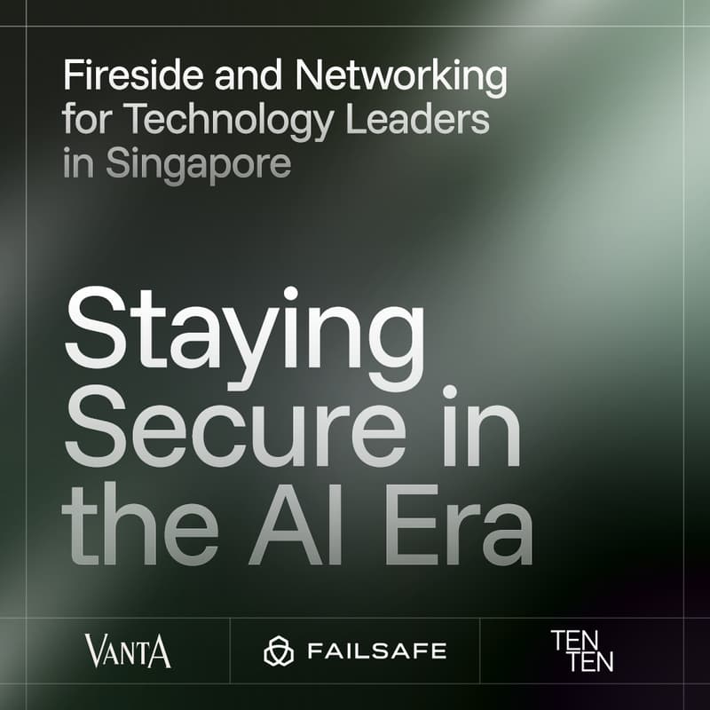 Cover Image for Staying Secure in the AI Era: Fireside and Networking for Technology Leaders in Singapore