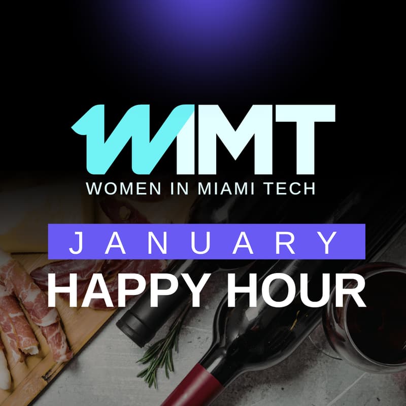 Cover Image for Women in Miami Tech January Happy Hour