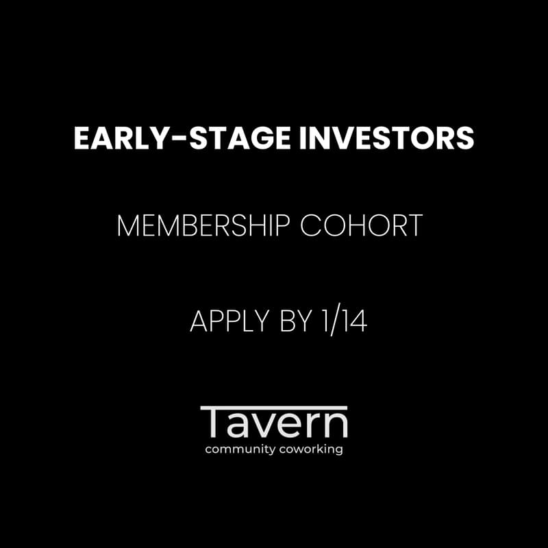 Cover Image for Tavern Early-Stage Investors Cohort: by application only