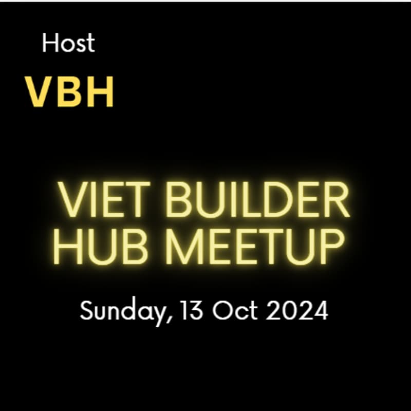 Cover Image for Vietbuilderhub meetup s7