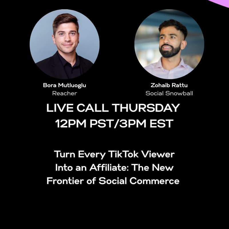 Cover Image for Turn Every TikTok Viewer Into an Affiliate: The New Frontier of Social Commerce Social Snowball & Reacher!