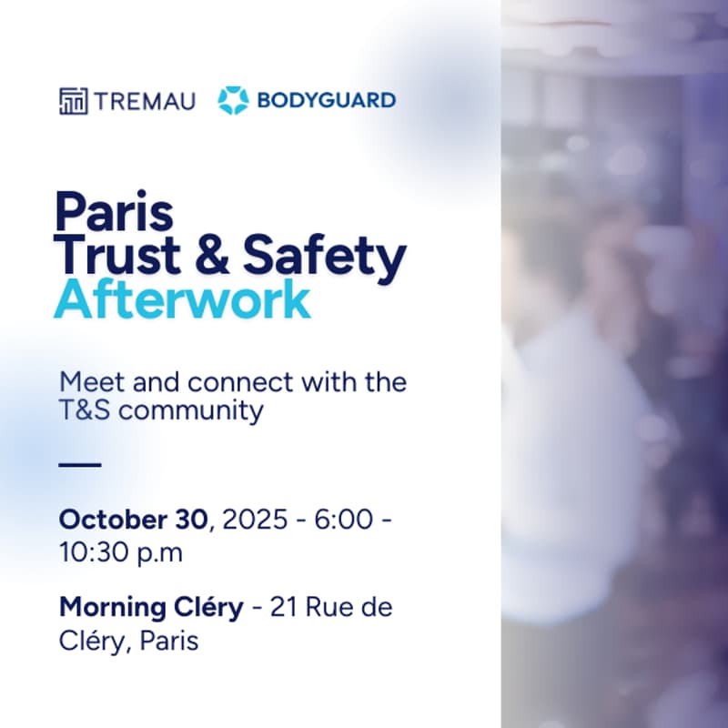 Cover Image for Paris Trust & Safety Afterwork - Tremau x Bodyguard