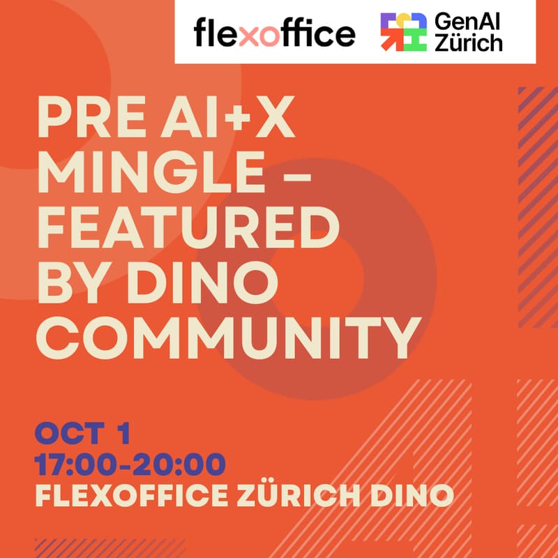 Cover Image for Pre AI+X Mingle – featured by DINO Community