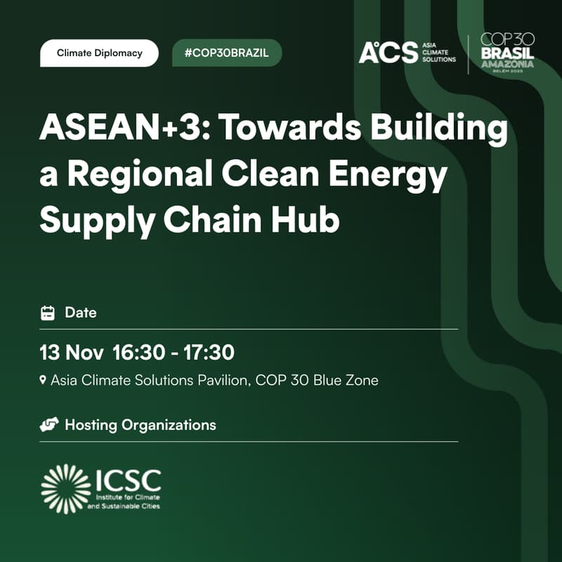 Cover Image for ASEAN+3: Towards Building a Regional Clean Energy Supply Chain Hub