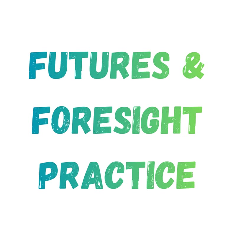Cover Image for Futures & Foresight Practice #1: Exploring FTSG Convergence Outlook 2026