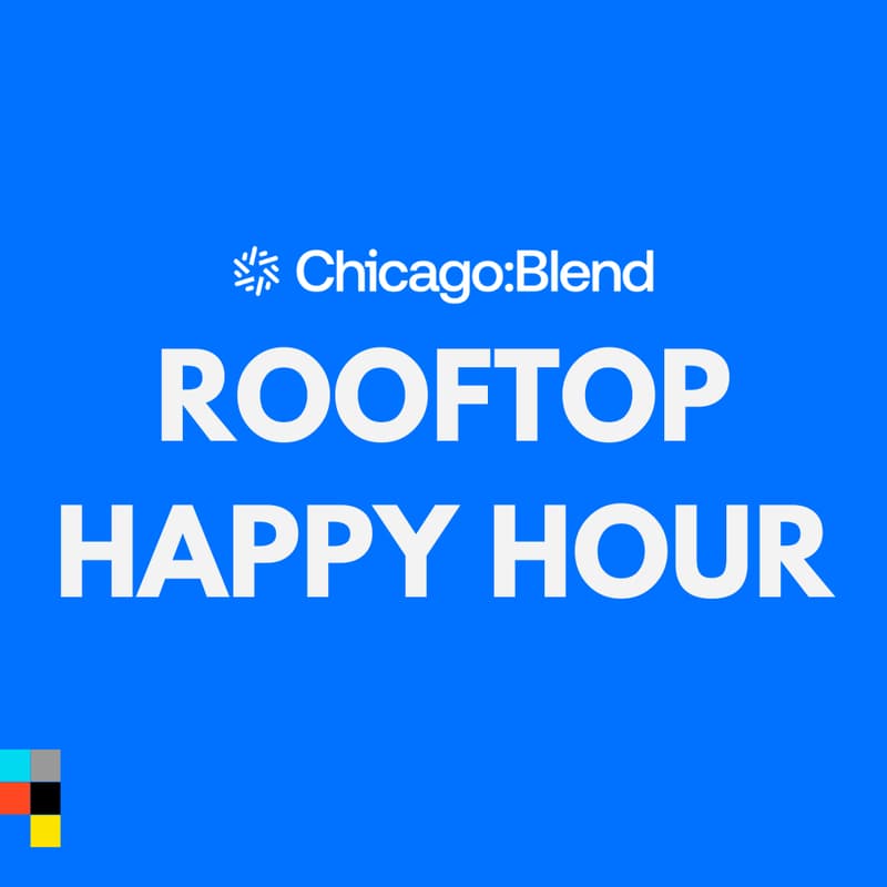 Cover Image for Chicago:Blend Fellow & Alumni Rooftop Happy Hour