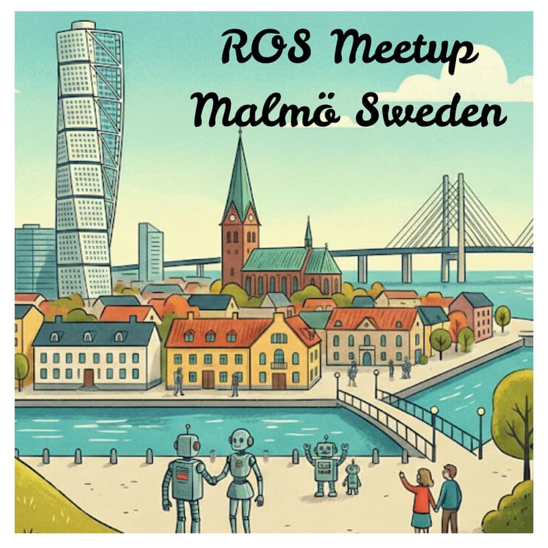Cover Image for ROS Meetup Malmö Sweden