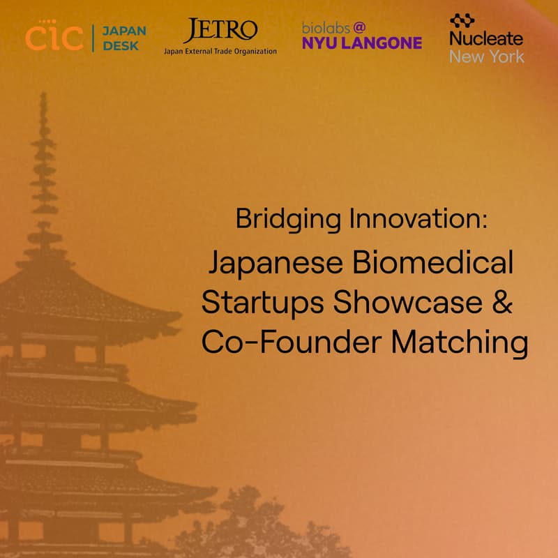 Cover Image for Bridging Innovation: Japanese Biomedical Startups Showcase & Co-Founder Matching