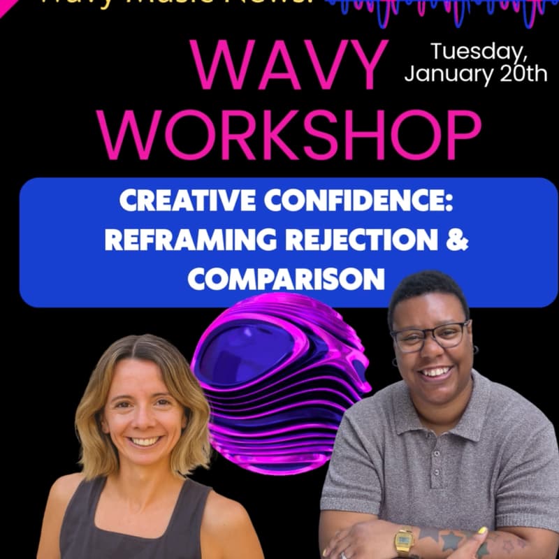 Cover Image for WAVY WORKSHOP Creative Confidence: Reframing Rejection & Comparison