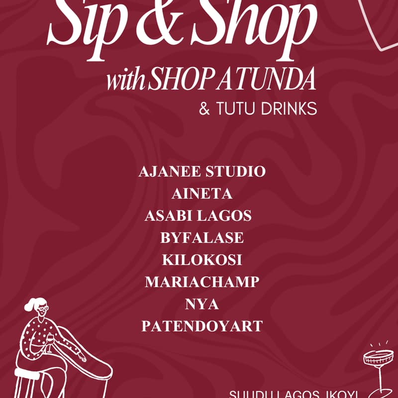 Cover Image for Sip & Shop with Shop Atunda & Tutu Drinks