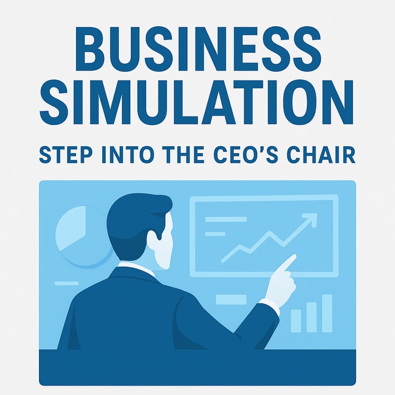 Cover Image for 🧠 Business Simulation Experience