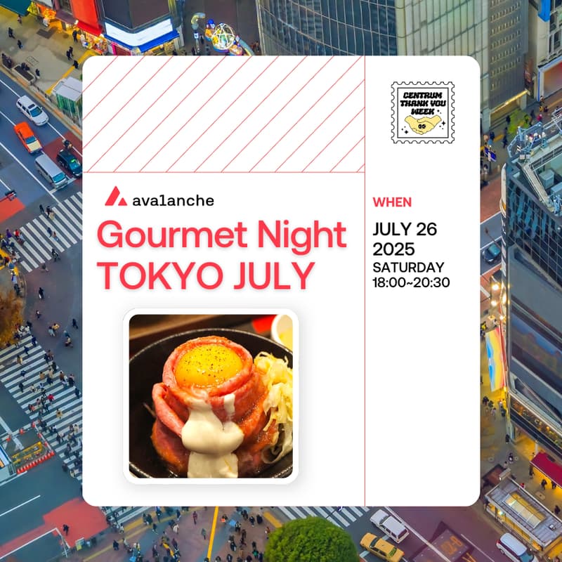 Cover Image for Avalanche グルメナイト TOKYO JULY