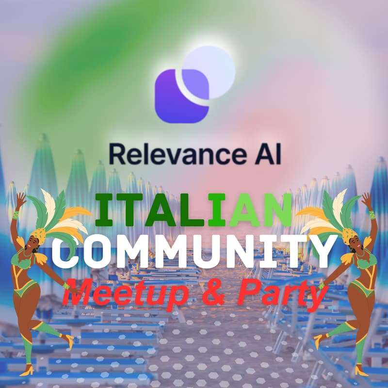 Cover Image for RelevanceAI Community Meetup & Party #WMF Bologna