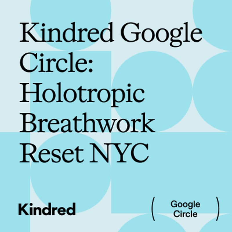 Cover Image for [Duplicate me for Google Circle Info sessions] Kindred Google Circle: XYZ in [City]