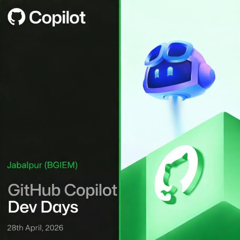 GitHub Copilot Dev Days | Jabalpur (BGIEM) · Luma