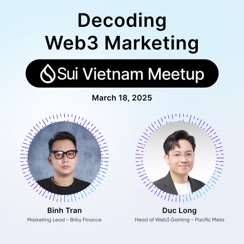 Cover Image for Sui Vietnam Meetup: Decoding Web3 Marketing