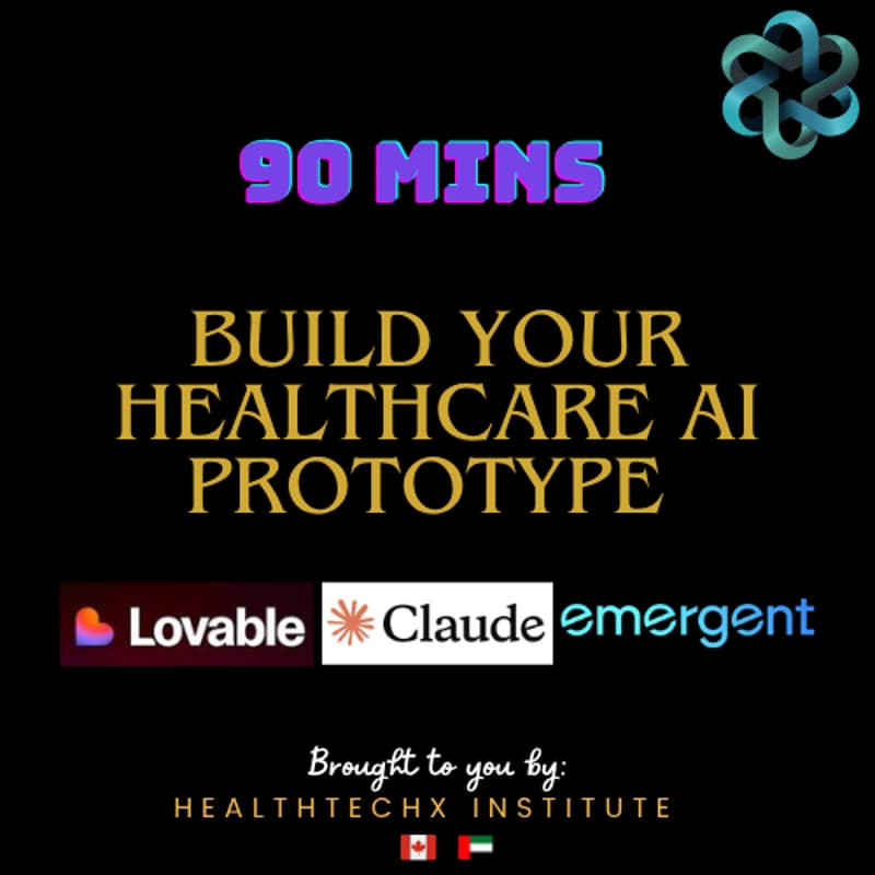 Cover Image for Build a Healthcare AI Tool Without Coding (live under 90 mins)