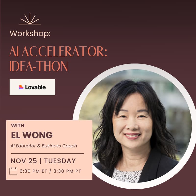 Cover Image for AI Accelerator for Entrepreneurs - Session 5: IDEA-THON (in partnership with Lovable)