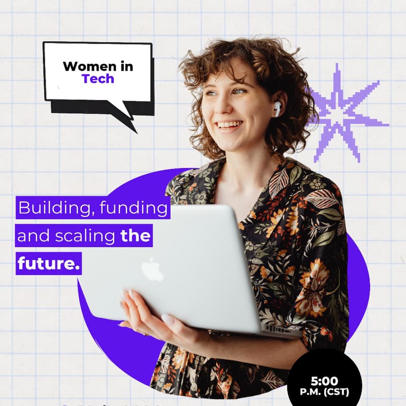 Cover Image for Women in Tech - Building, funding and scaling what’s next.