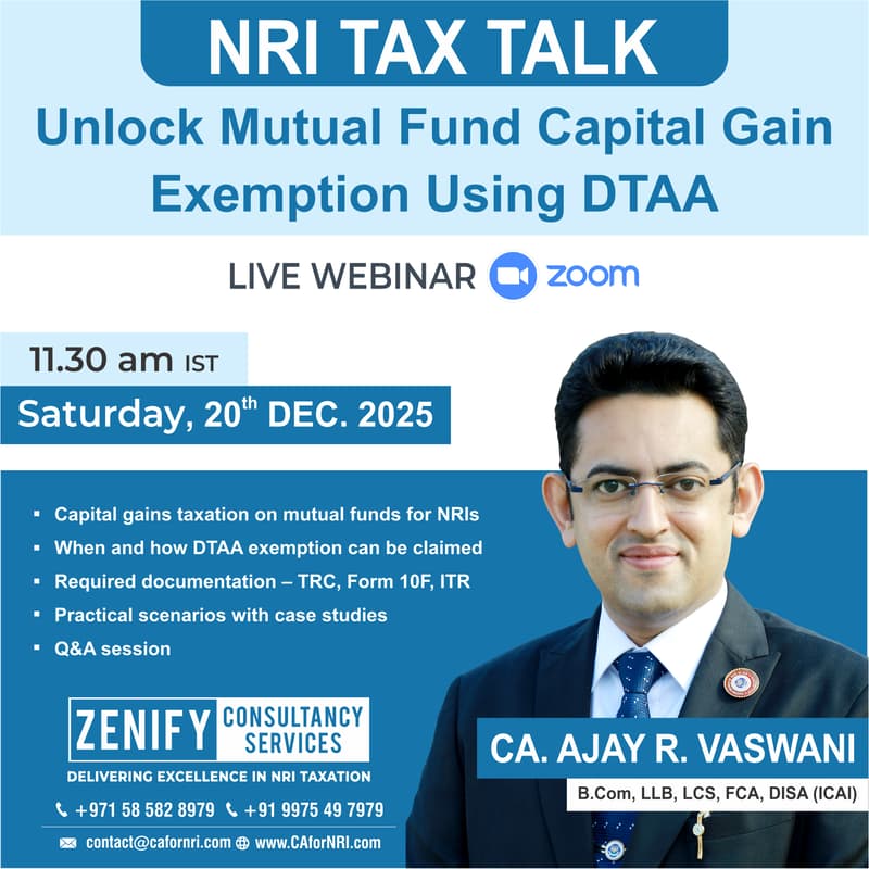 Cover Image for Live Webinar: NRI Tax Talk – Unlock Mutual Fund Capital Gain Exemption Using DTAA