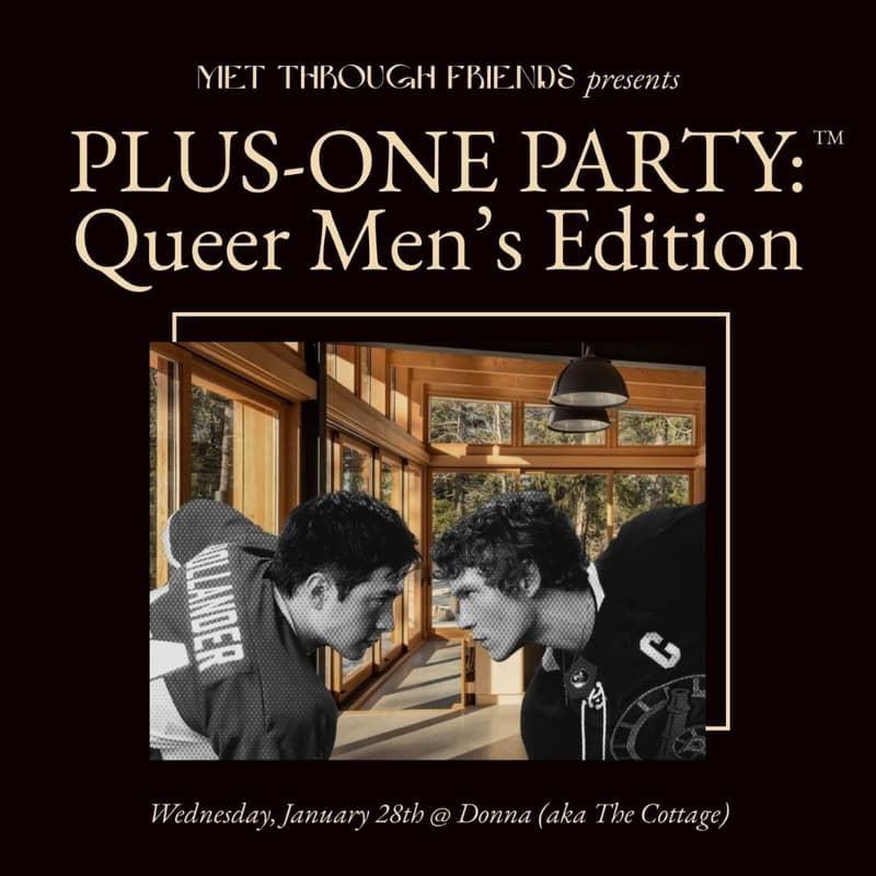 Cover Image for Plus-One Party™: Queer Men's Edition 🌈 [admits 2]