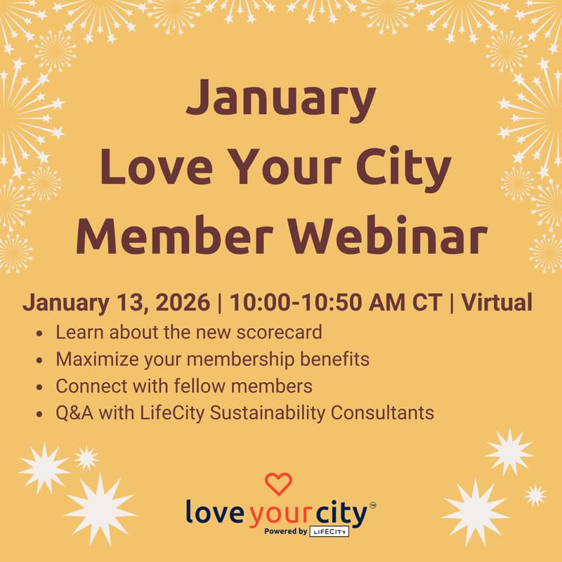 Cover Image for Love Your City Member Webinar - Tuesday, January 13th