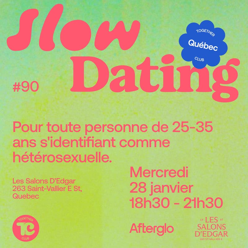 Cover Image for Slow Dating Québec #90 (Hetero 25-35) 💛