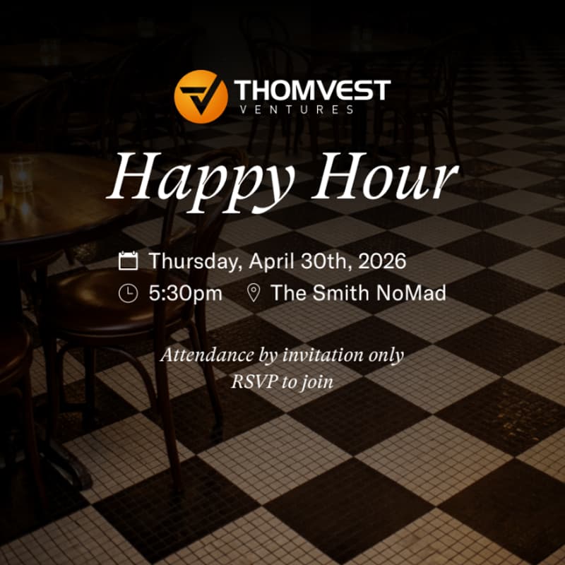 Cover Image for Thomvest Ventures Happy Hour