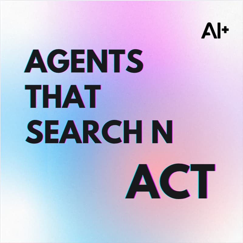 Cover Image for Agents that Search and Act