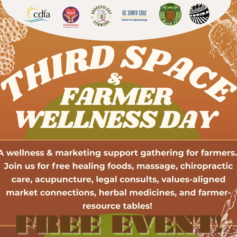 Cover Image for 3rd Space: Farmer-to-Market Convening & Farmer Wellness Day