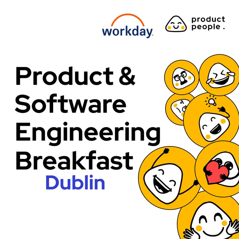 Cover Image for 🇮🇪 Where AI meets Metrics: Data-Driven Decisions for Real Product Outcomes | Product People x Workday