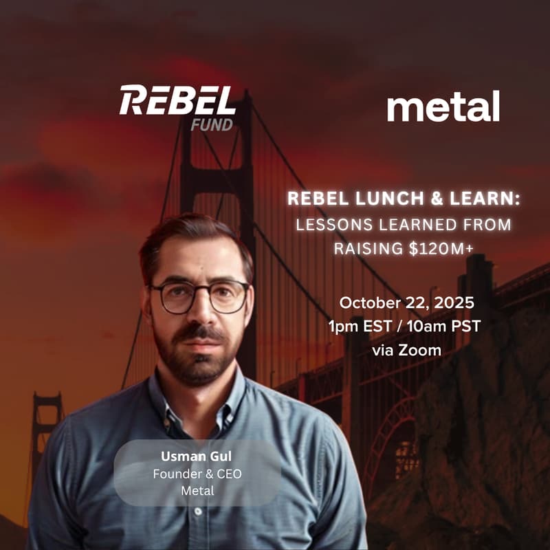 Cover Image for Rebel Lunch & Learn: Lessons Learned from Raising $120M+