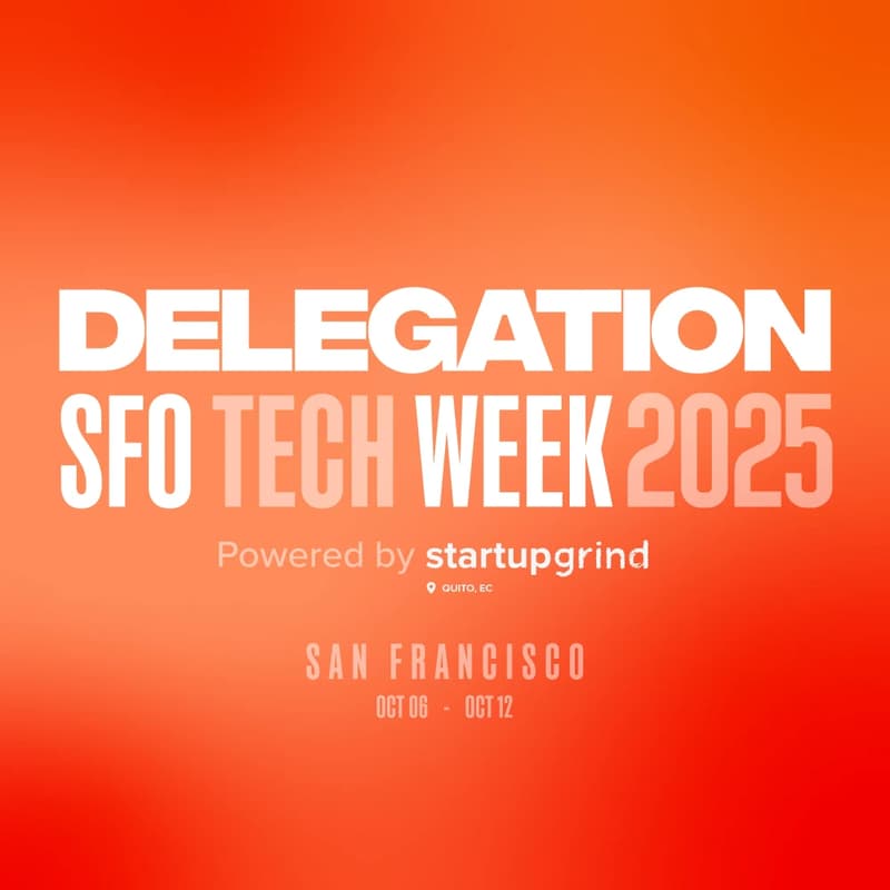 Cover Image for Webinar: Delegación a San Francisco TechWeek para founders, inversionistas y corporativos de LATAM
