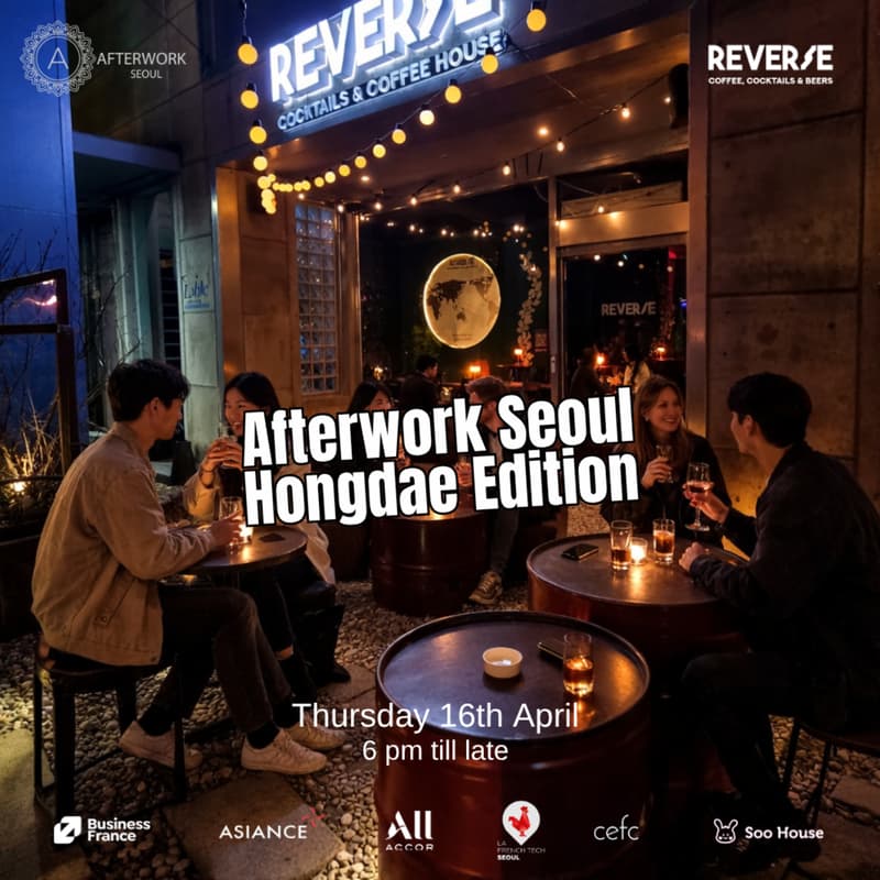 Cover Image for Afterwork Seoul @Hongdae Edition at REVERSE - Thursday 16th April