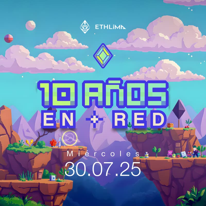 Cover Image for 🌱✨ Ethereum Lima: 10 años en red ✨🌱