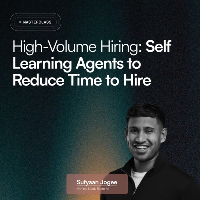 Cover Image for High-Volume Hiring: Self Learning Agents to Reduce Time to Hire