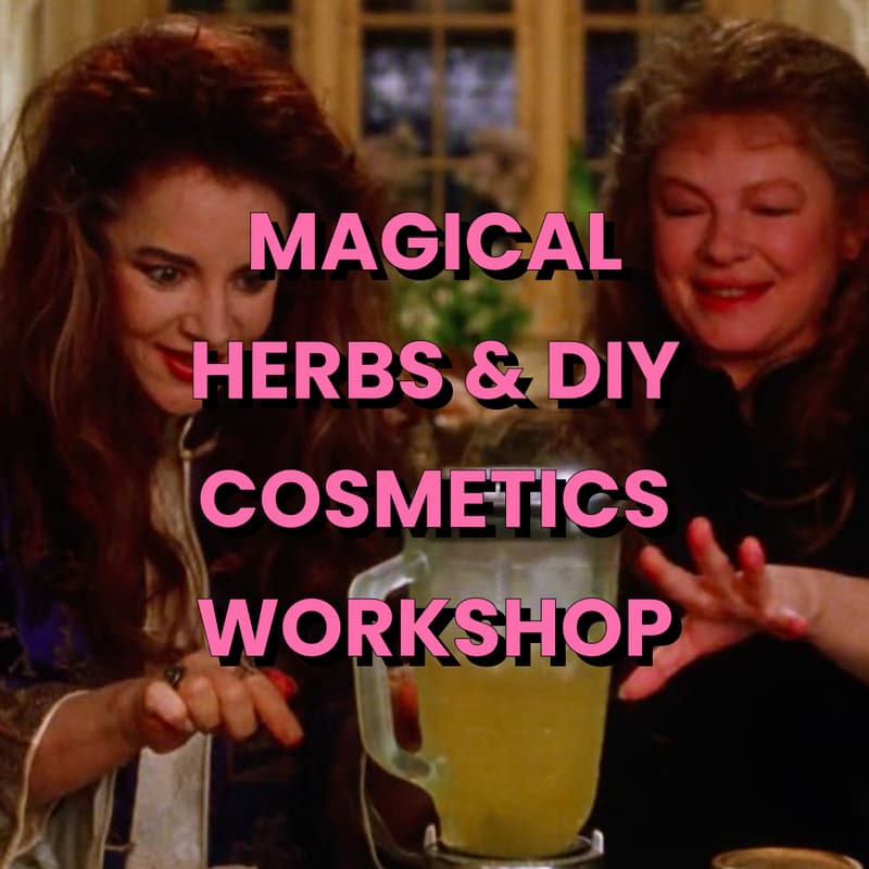 Cover Image for Magical Herbs & DIY Cosmetics Workshop