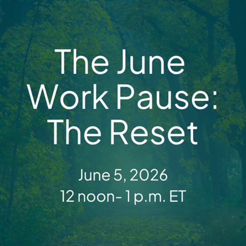 Cover Image for The June Work Pause: The Reset