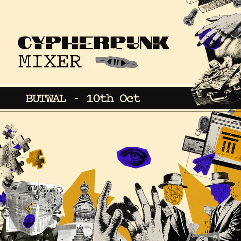 Cover Image for Superteam Cypherpunk Opening Mixer, Butwal
